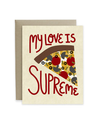 Hideaway House My Love is Supreme Pizza Card