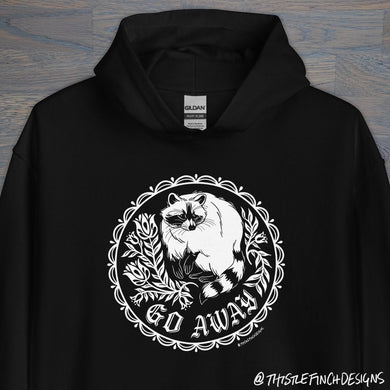 Thistle Finch Designs Go Away Hoodie