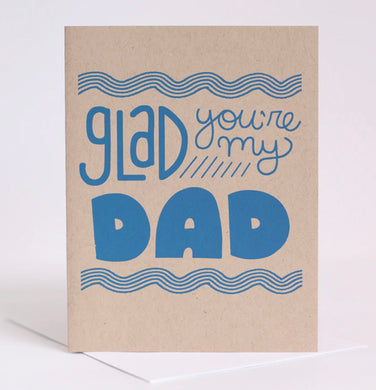 exit343design Glad You're My Dad Card